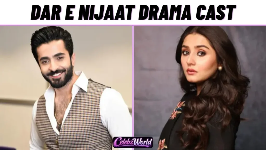 Dar e Nijaat Drama Cast