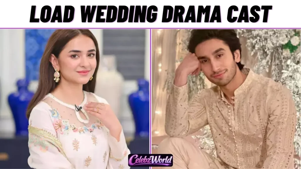 Load Wedding Drama Cast